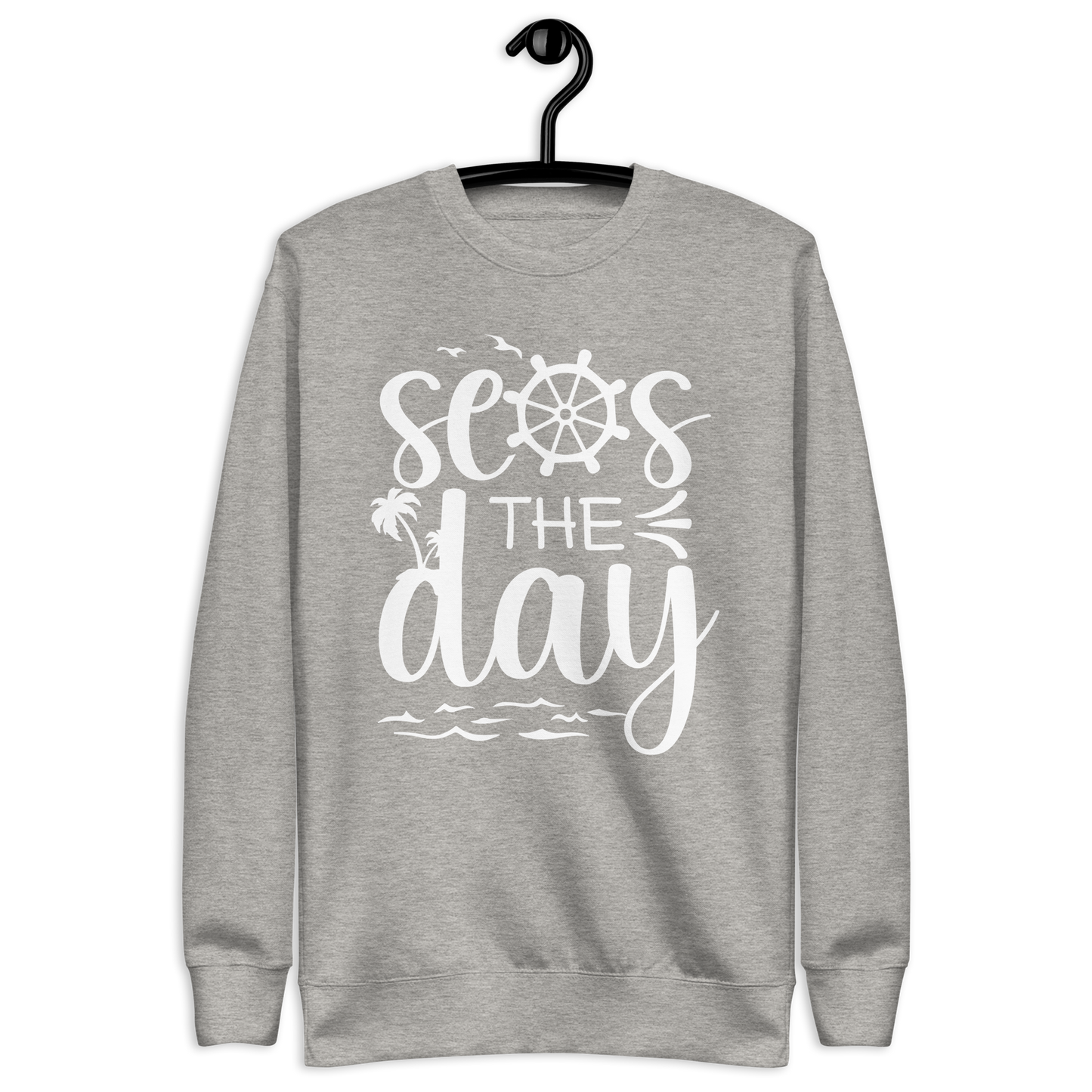 Seas the Day Sweatshirt