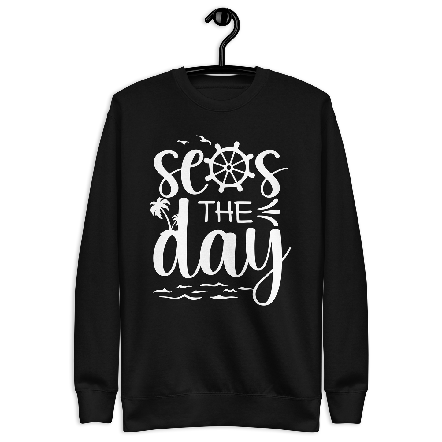 Seas the Day Sweatshirt